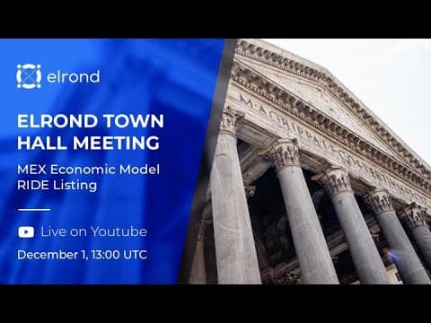 Elrond Public Town Hall Meeting - 1st of December 2021